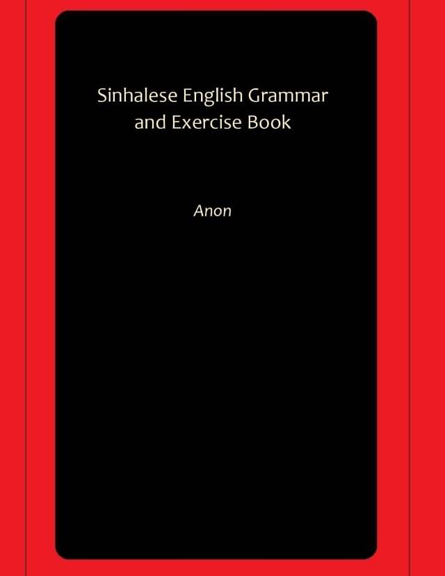     			Sinhalese English Grammar and Exercise Book