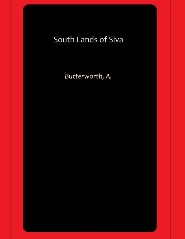     			South Lands of Siva