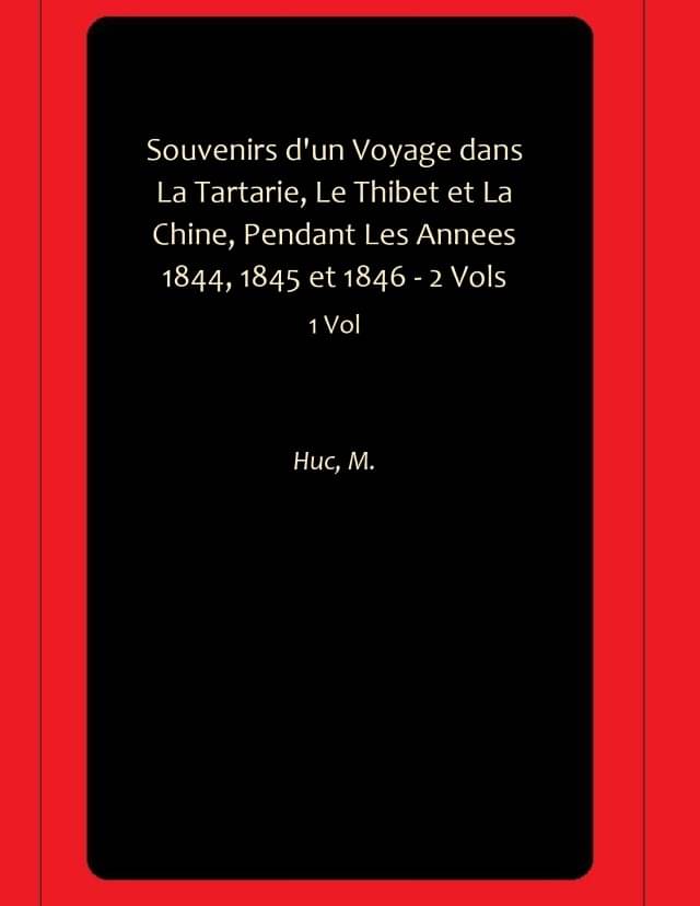 Souvenirs d'un Voyage dans La Tartarie, Le Thibet et La Chine, Pendant Les Annees 1844, 1845 et 1846 - 2 Vols Souvenirs d'un Voyage dans La Tartarie, Le Thibet et La Chine, Pendant Les Annees 1844, 1845 et 1846 - 2 Vols