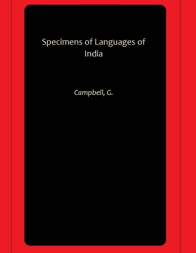     			Specimens of Languages of India