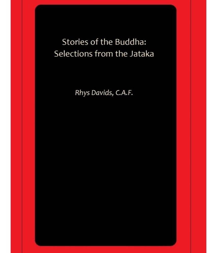     			Stories of the Buddha: Selections from the Jataka