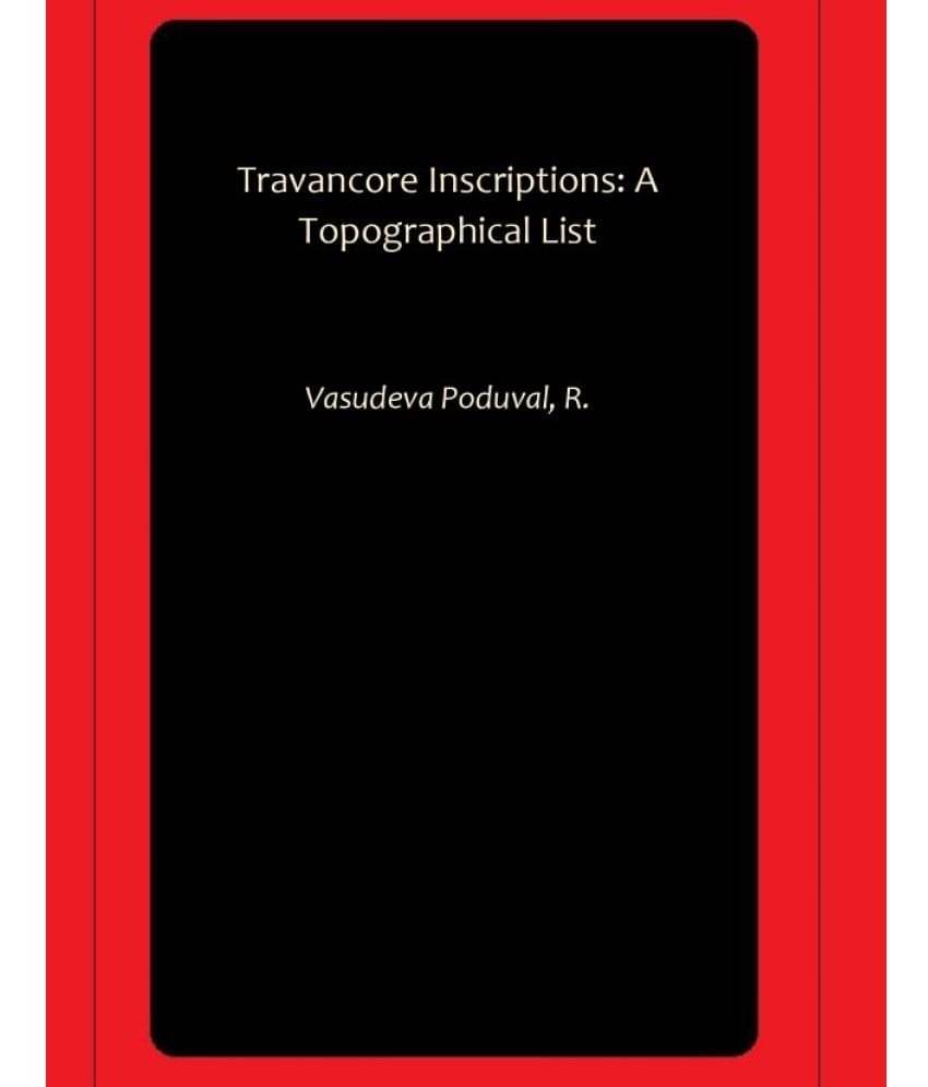    			Travancore Inscriptions: A Topographical List