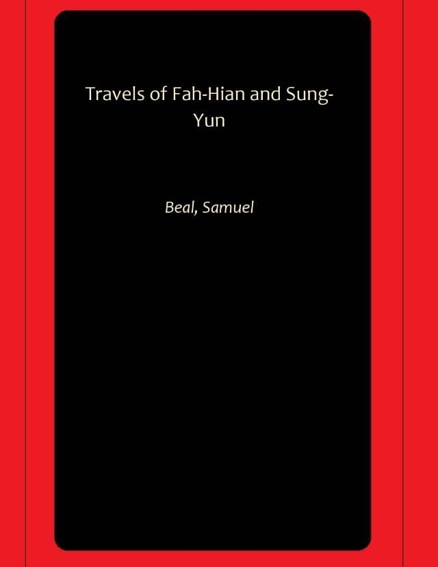     			Travels of Fah-Hian and Sung-Yun