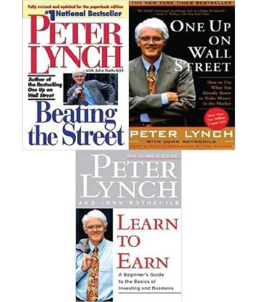 Combo Of Peter Lynch Books: Beating The Street, One Up On Wall Street And Learn To Earn (Paperback, Peter Lynch) - Stationery | Buy online on ZillyBuy
