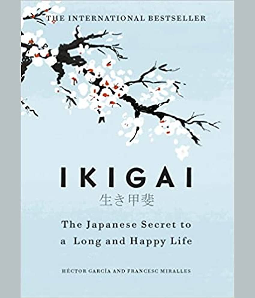 Ikigai: The Japanese secret to a long and happy life - paperback - Stationery | Buy online on ZillyBuy