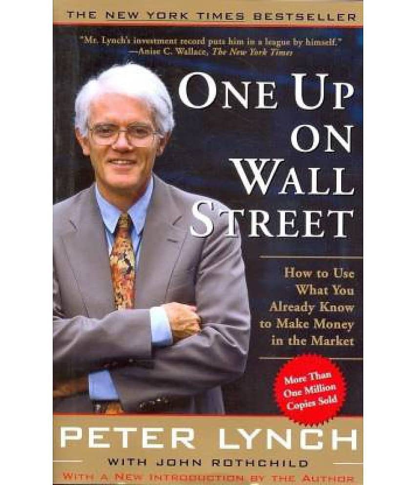 One Up On Wall Street: How to Use What You Already Know to Make Money in the Market Paperback - Stationery | Buy online on ZillyBuy