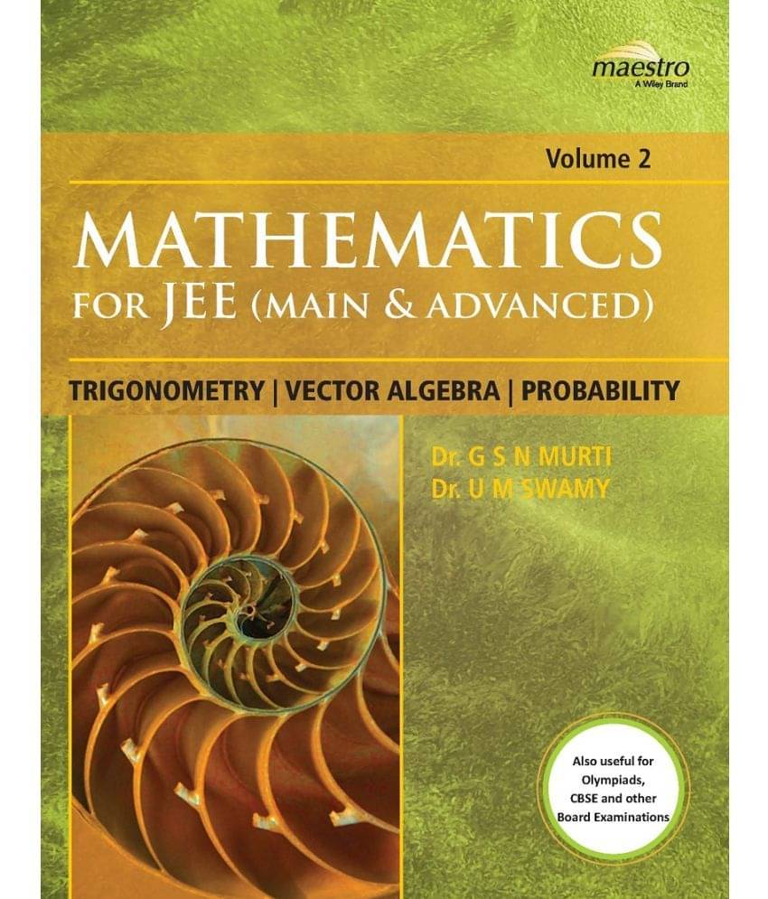     			Wiley's Mathematics for JEE (Main & Advanced): Trigonometry, Vector Algebra, Probability, Vol 2