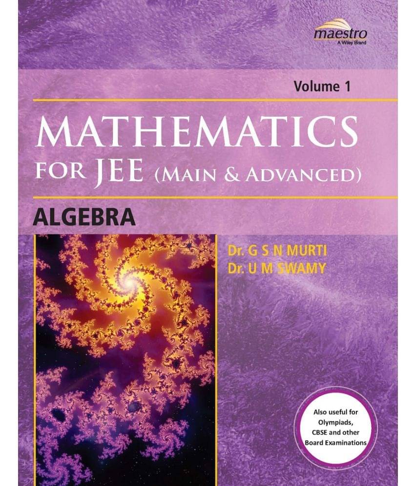     			Wiley's Mathematics for JEE (Main & Advanced): Algebra, Vol 1