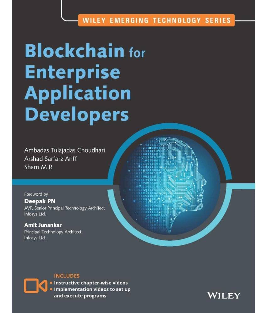 Blockchain for Enterprise Application Developers Blockchain for Enterprise Application Developers