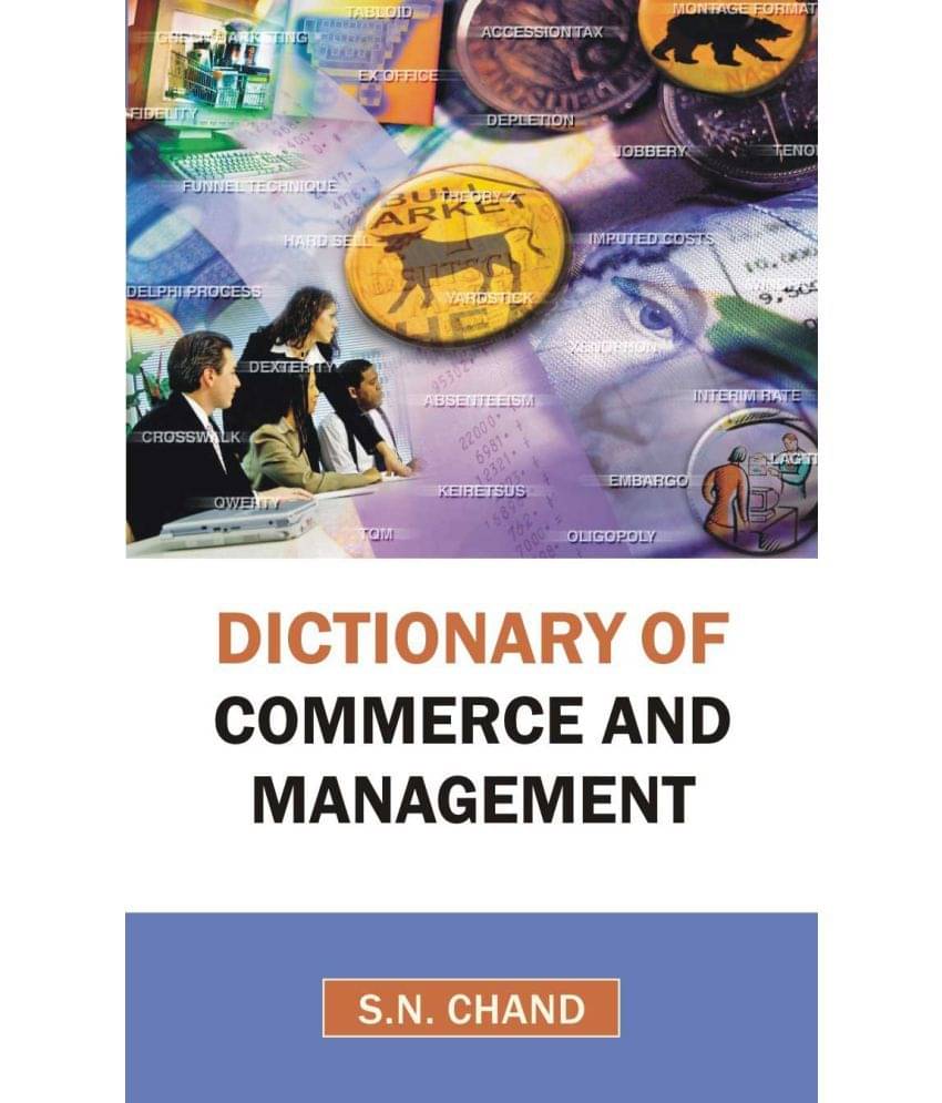     			Dictionary Of Commerce & Management