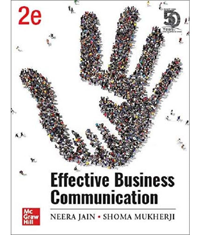 Effective Business Communication, 2nd Edition Effective Business Communication, 2nd Edition