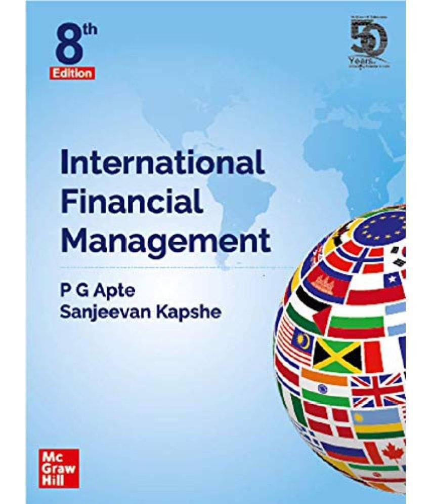 International Financial Management, 8th Edition International Financial Management, 8th Edition