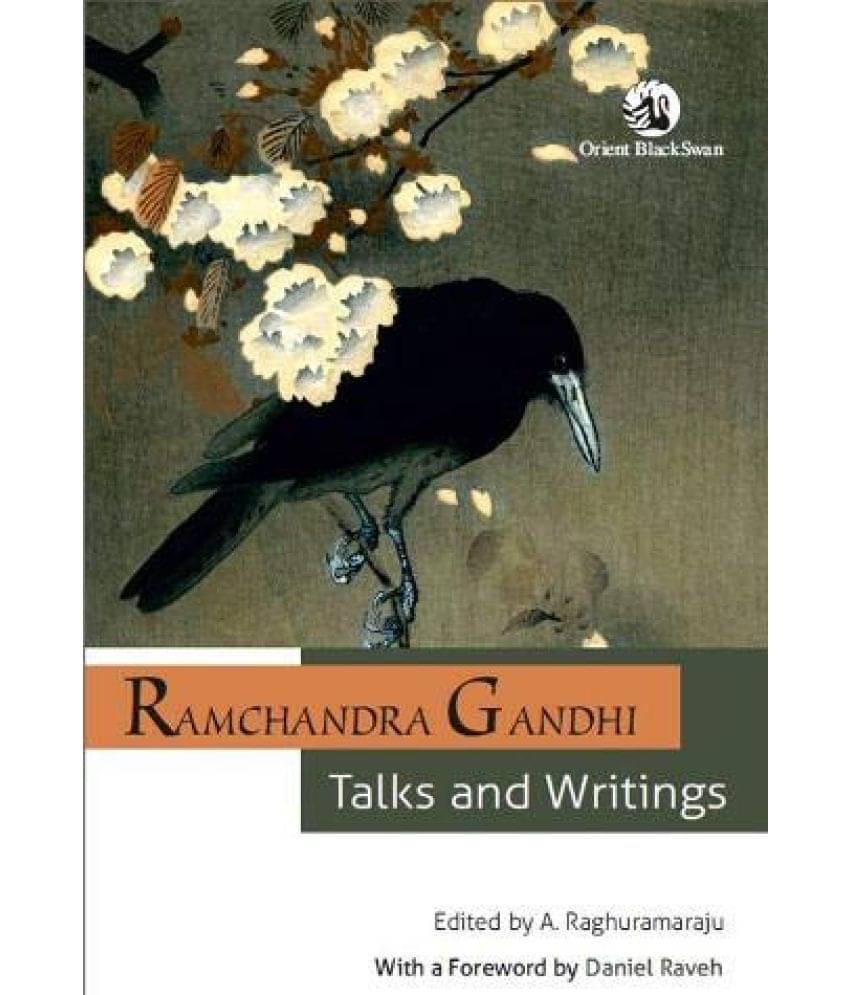 RAMCHANDRA GANDHI: TALKS AND WRITINGS (HB) RAMCHANDRA GANDHI: TALKS AND WRITINGS (HB)