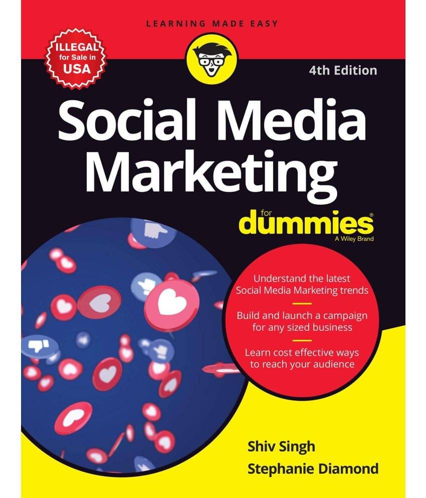 Social Media Marketing for Dummies, 4ed     			Social Media Marketing for Dummies, 4ed