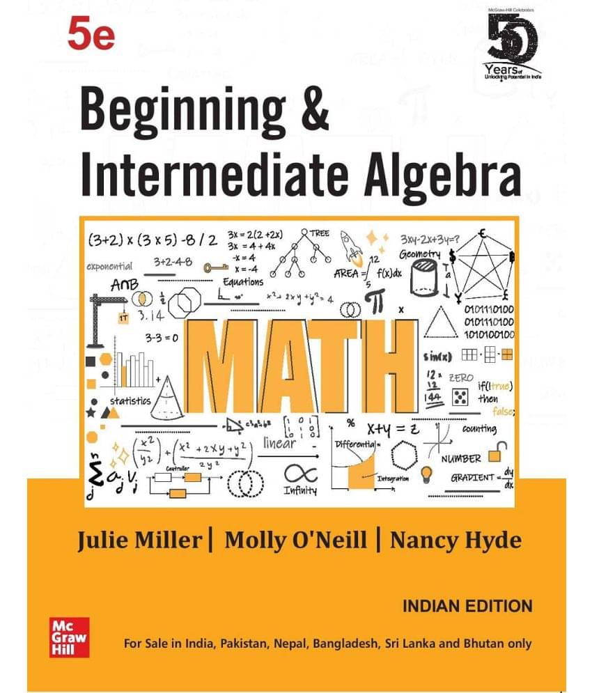 Beginning and Intermediate Algebra, 5th Edition Beginning and Intermediate Algebra, 5th Edition