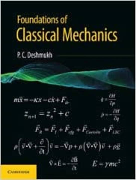 Foundations of Classical Mechanics Foundations of Classical Mechanics