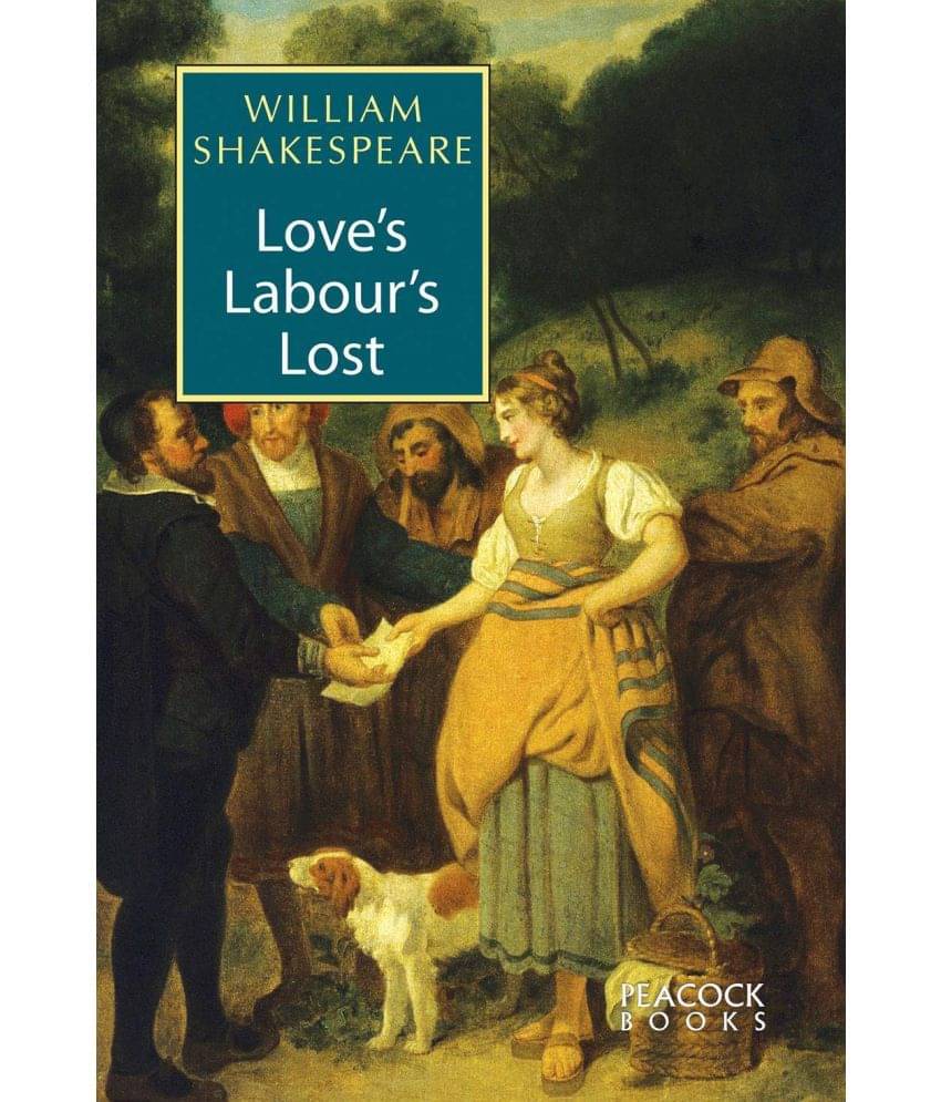     			Love’s Labour’s Lost