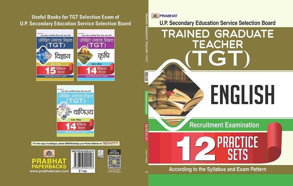 UTTAR PRADESH SECONDARY EDUCATION SERVICE SELECTION BOARD TRAINED GRADUATE TEACHER (TGT) ENGLISH 12 PRACTICE SETS UTTAR PRADESH SECONDARY EDUCATION SERVICE SELECTION BOARD TRAINED GRADUATE TEACHER (TGT) ENGLISH 12 PRACTICE SETS