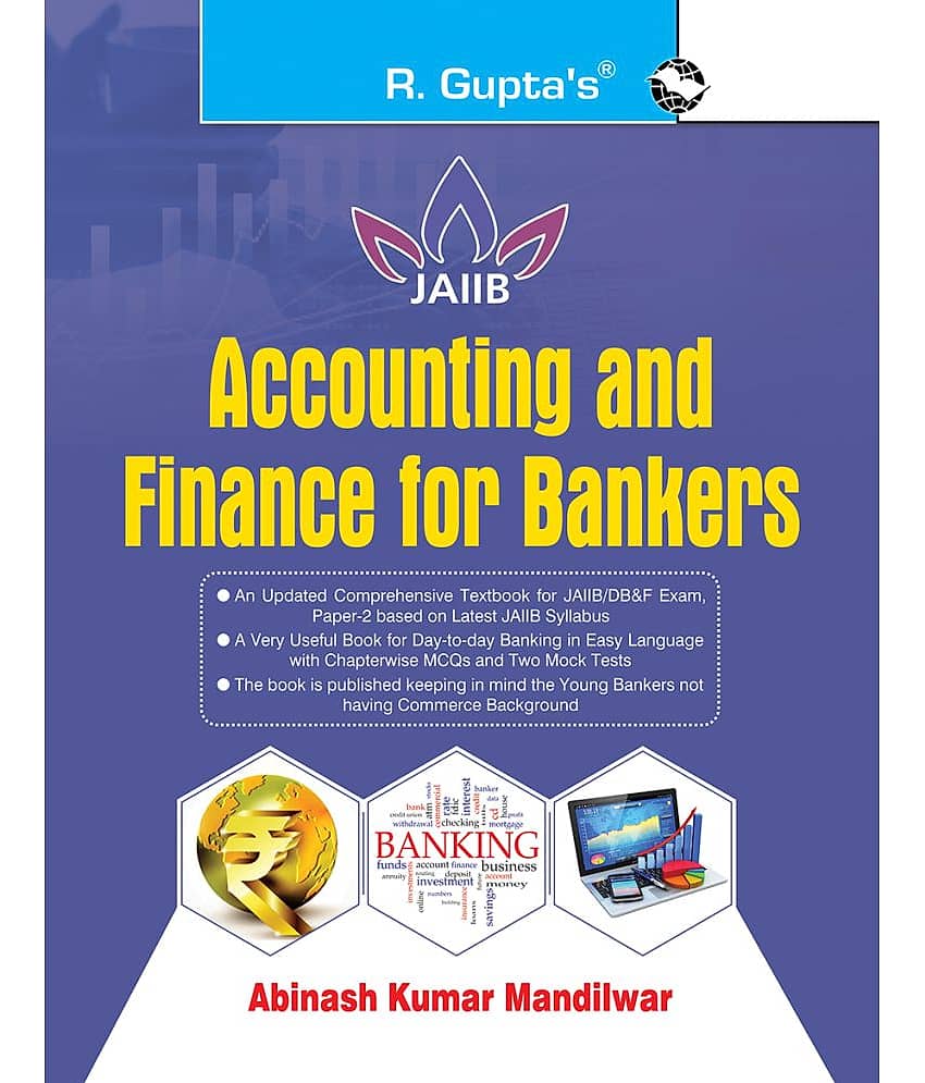 Accounting and Finance for Bankers for JAIIB and Diploma in Banking & Finance Examination - Stationery | Buy online on ZillyBuy