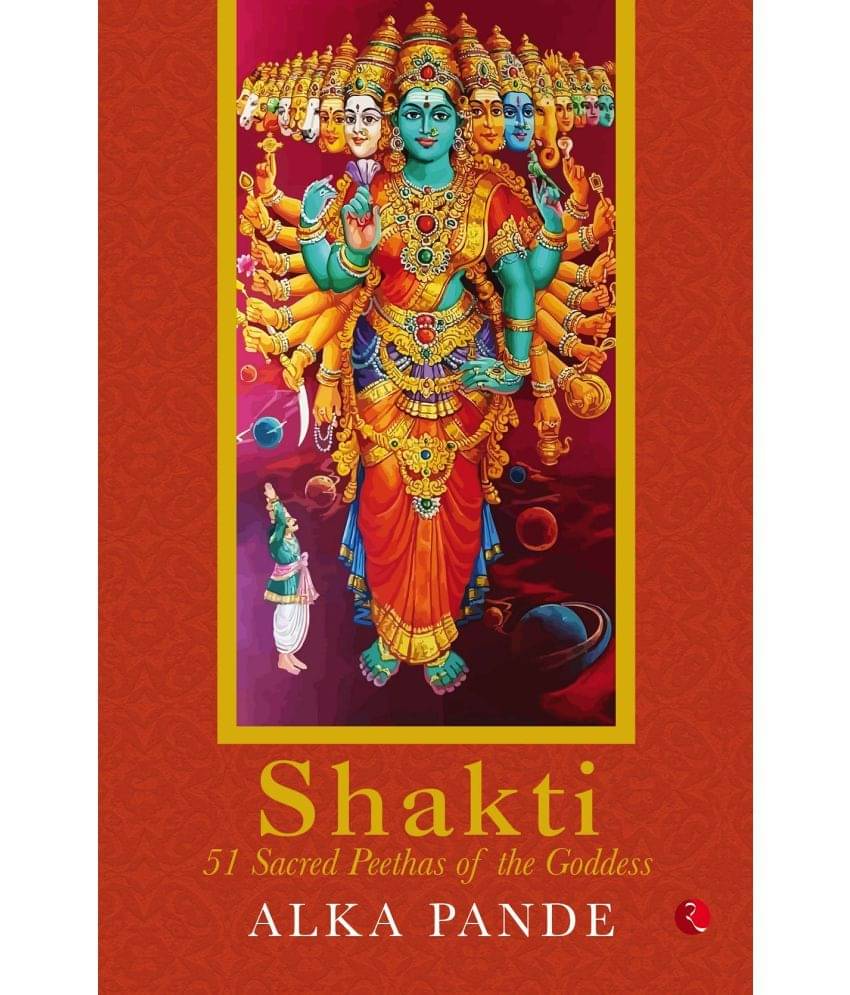     			SHAKTI: 51 Sacred Peethas of the Goddess