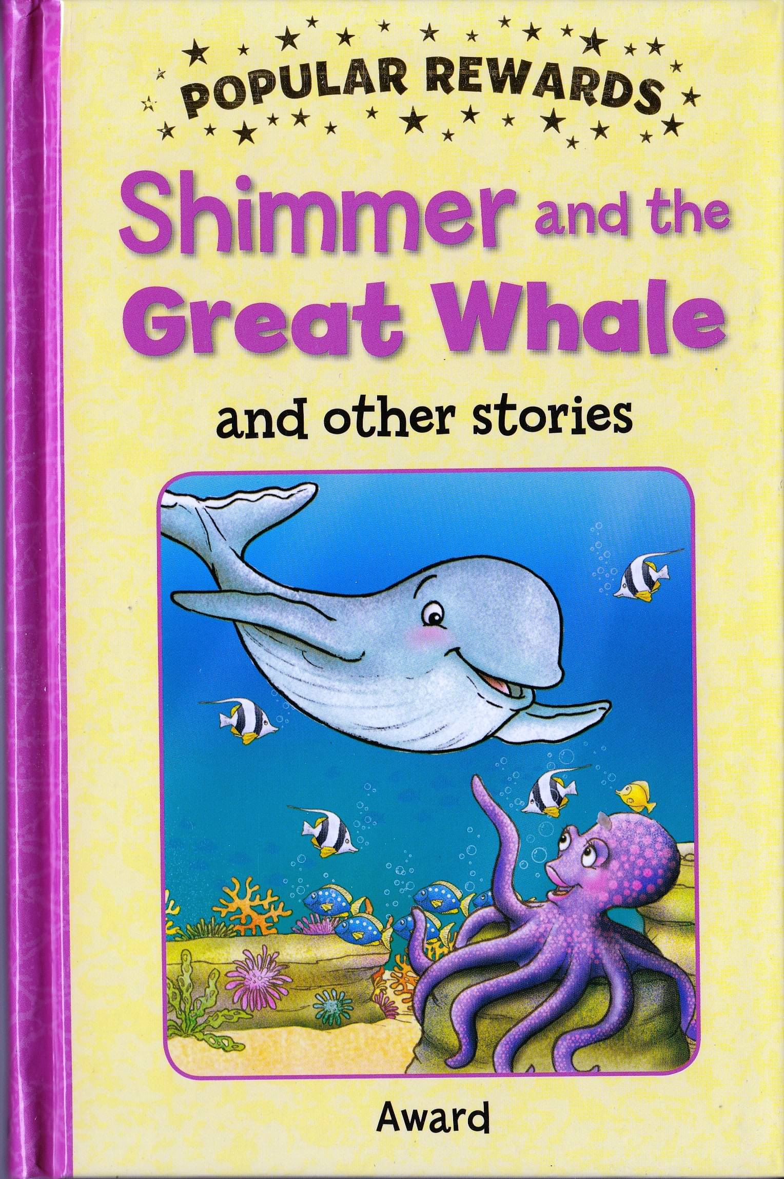 Popular Rewards: Shimmer and The Great Whale and Other Stories Popular Rewards: Shimmer and The Great Whale and Other Stories