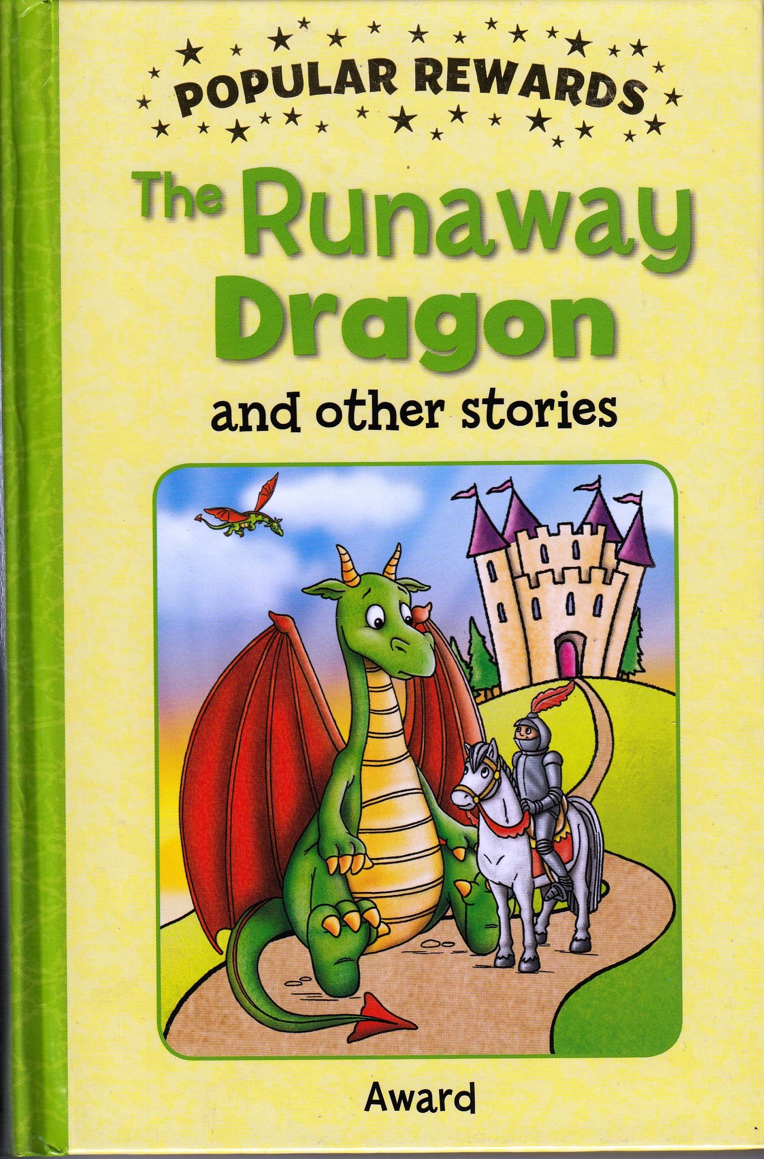 Popular Rewards: The Runaway Dragon and Other Stories