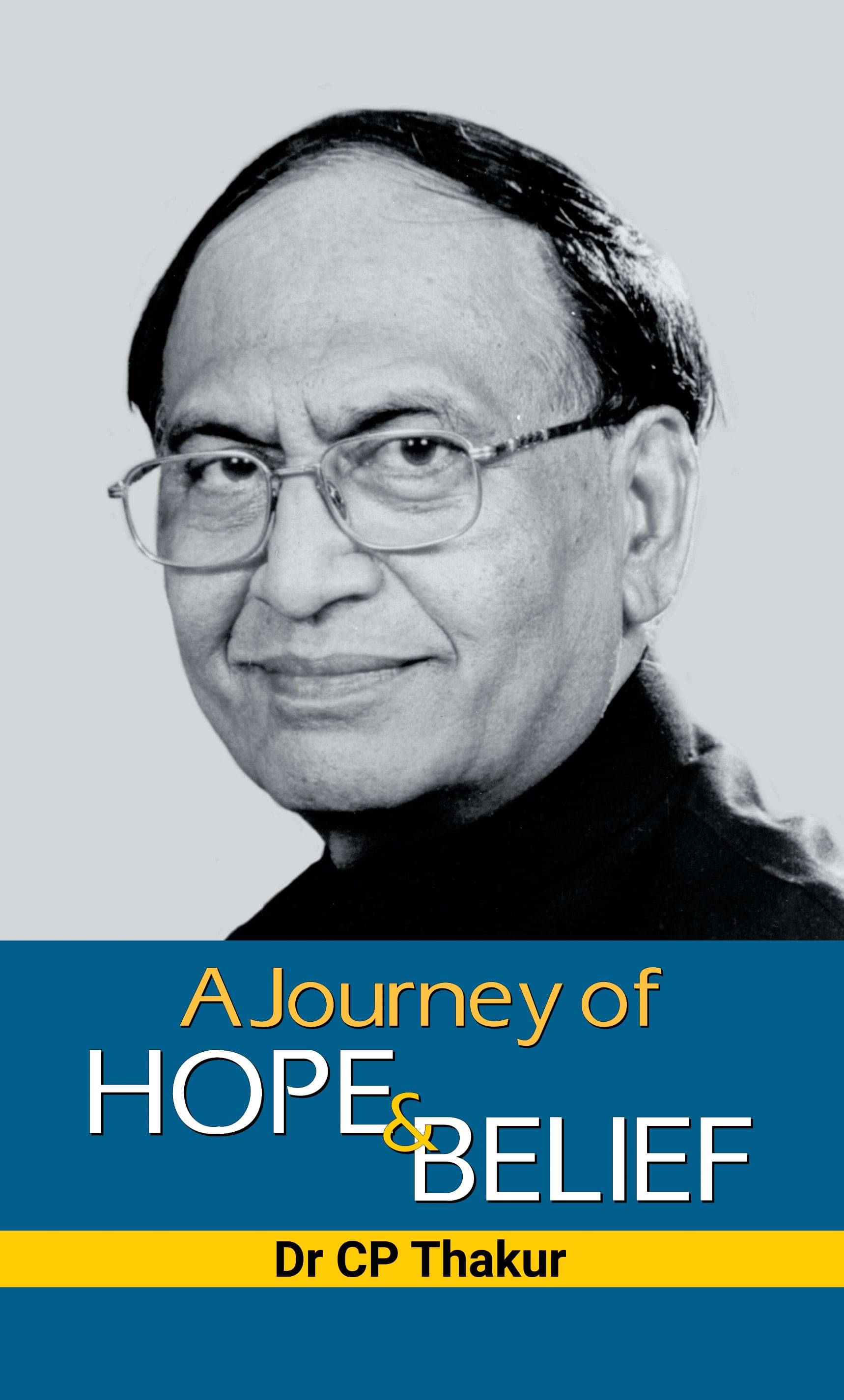 A Journey Of Hope And Belief A Journey Of Hope And Belief