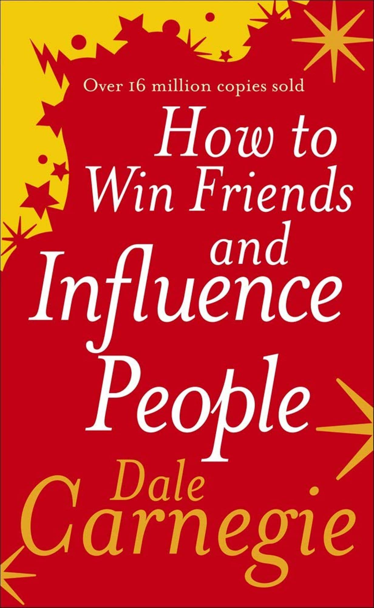 How To Win Friends And Influence People by Dale Carnegie (English, Paperback)