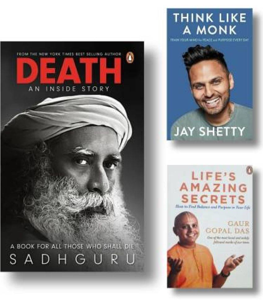 Combo : Think Like A Monk + Death + Life's Amazing Secrets | Set Of Three(3) Books (Paperback, Jay Shetty, Gopal Das, Sadhguru) Combo : Think Like A Monk + Death + Life's Amazing Secrets | Set Of Three(3) Books (Paperback, Jay Shetty, Gopal Das, Sadhguru)