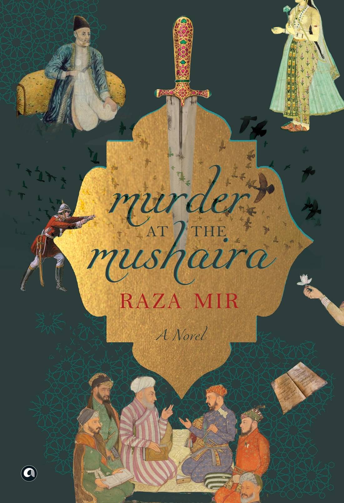     			MURDER AT THE MUSHAIRA: A Novel