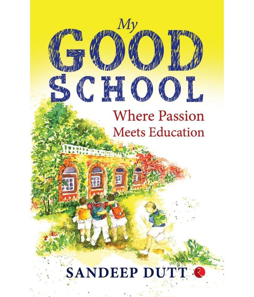     			MY GOOD SCHOOL: Where Passion Meets Education