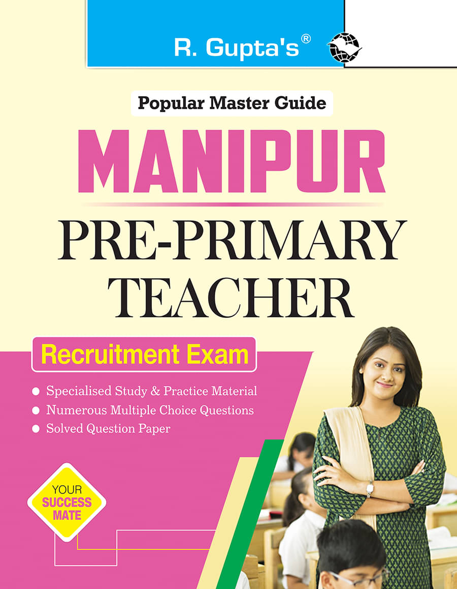 Manipur : Pre-Primary Teacher Recruitment Exam Guide     			Manipur : Pre-Primary Teacher Recruitment Exam Guide