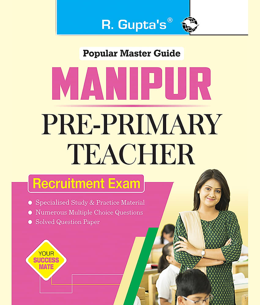 Manipur : Pre-Primary Teacher Recruitment Exam Guide