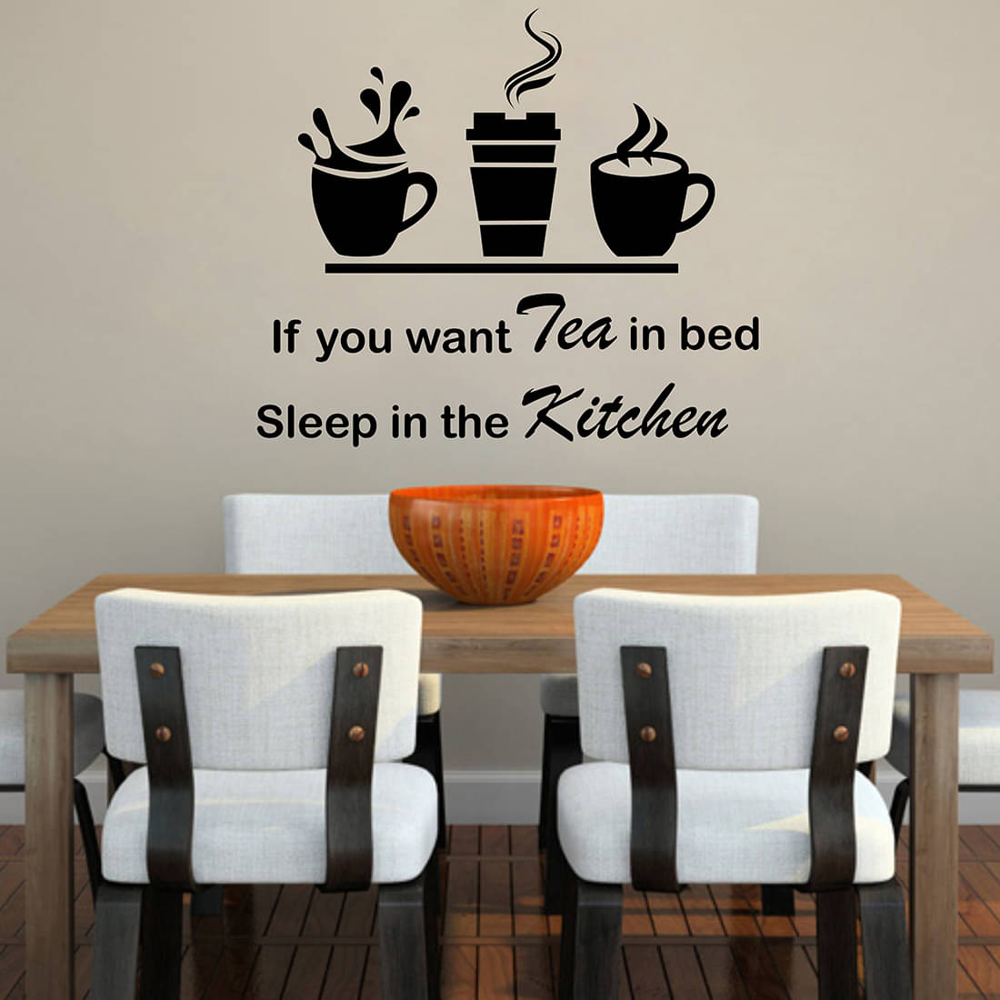     			Wallzone If you Want tea in the bed Sticker ( 70 x 75 cms )