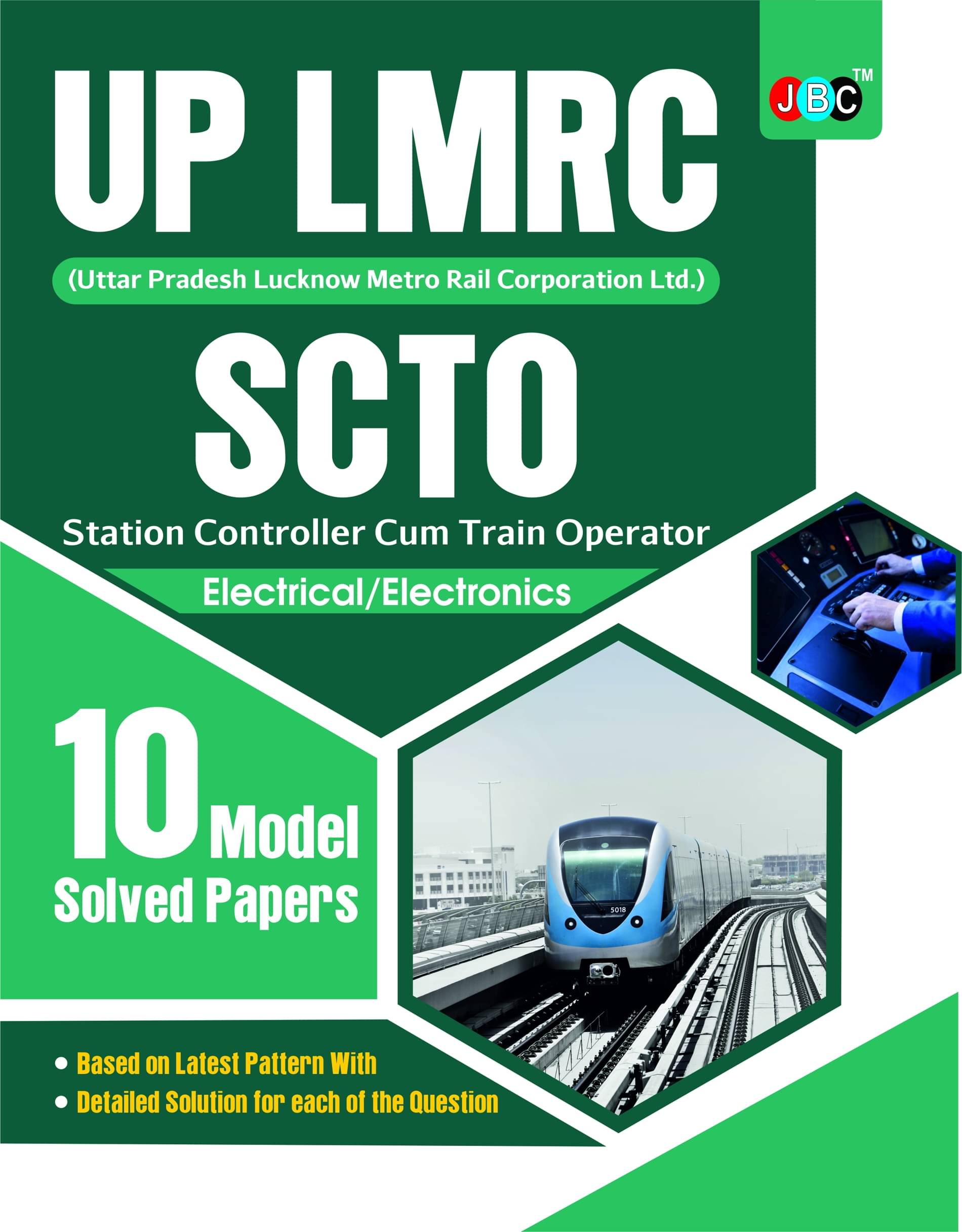 LMRC (Lucknow Metro Rail Corporation)–SCTO (Station Controller Cum Train Operator)- Electrical Electronics:— 10 MODEL SOLVED PAPERS LMRC (Lucknow Metro Rail Corporation)–SCTO (Station Controller Cum Train Operator)- Electrical Electronics:— 10 MODEL SOLVED PAPERS