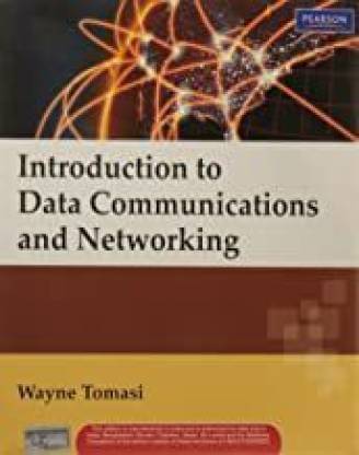 Introduction To Data Communications & Networking Introduction To Data Communications & Networking