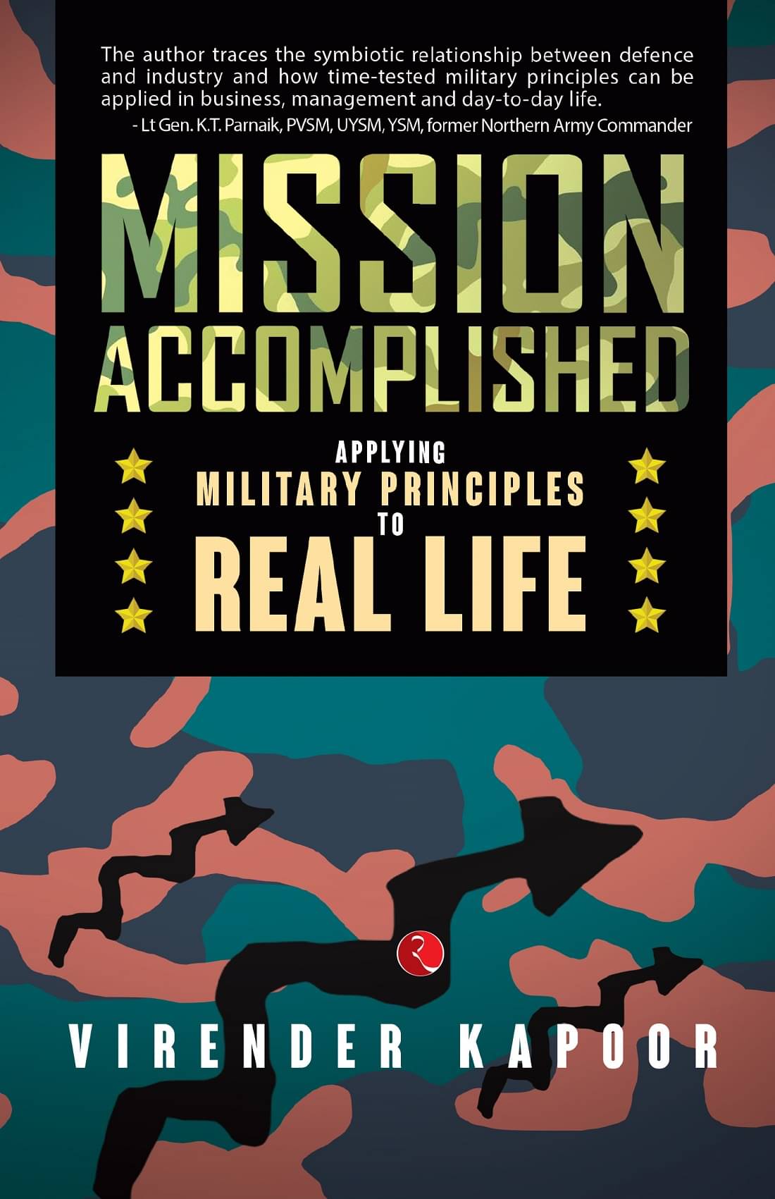     			MISSION ACCOMPLISHED: Applying Military Principles to Real Life