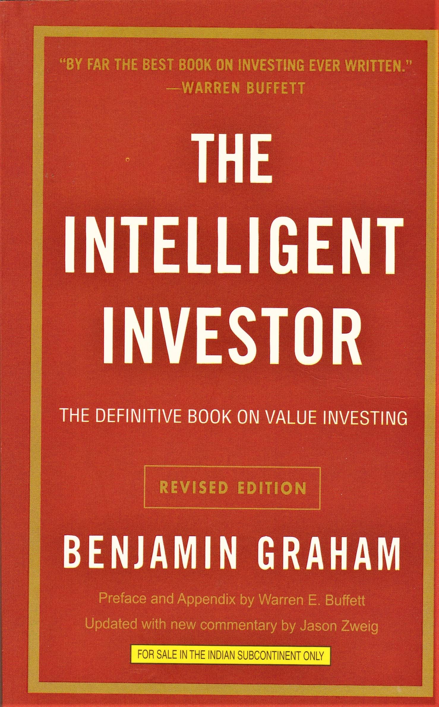 THE INTELLIGENT INVESTOR BY BENJAMIN GRAMS,,THE DEFINITIVE BOOK ON VALUE INVESTING..PAPER BACK EDITION. THE INTELLIGENT INVESTOR BY BENJAMIN GRAMS,,THE DEFINITIVE BOOK ON VALUE INVESTING..PAPER BACK EDITION.