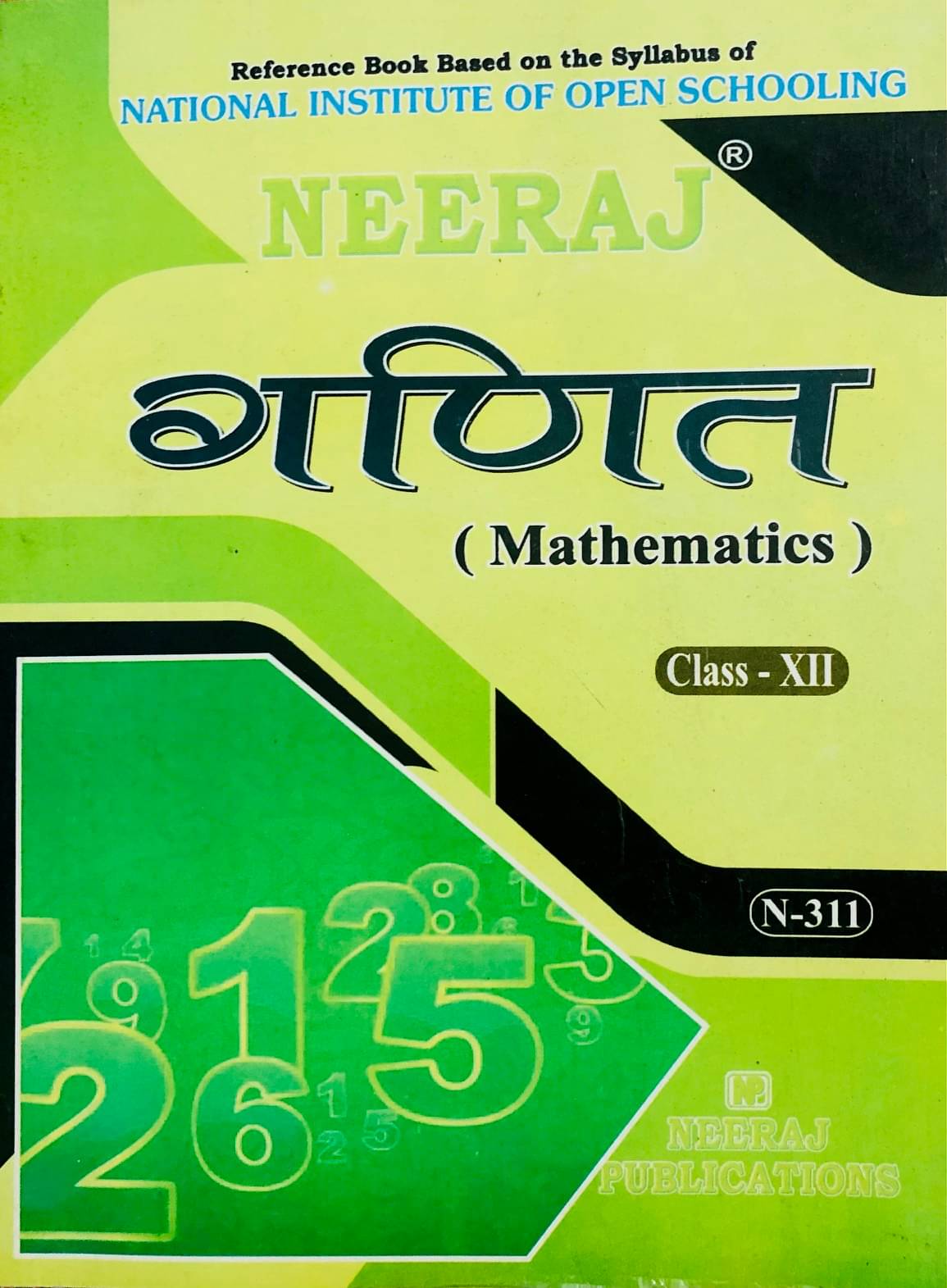     			NEERAJ MATHEMATICS (GANIT IN HINDI MEDIUM) - XII : NIOS (Open School)