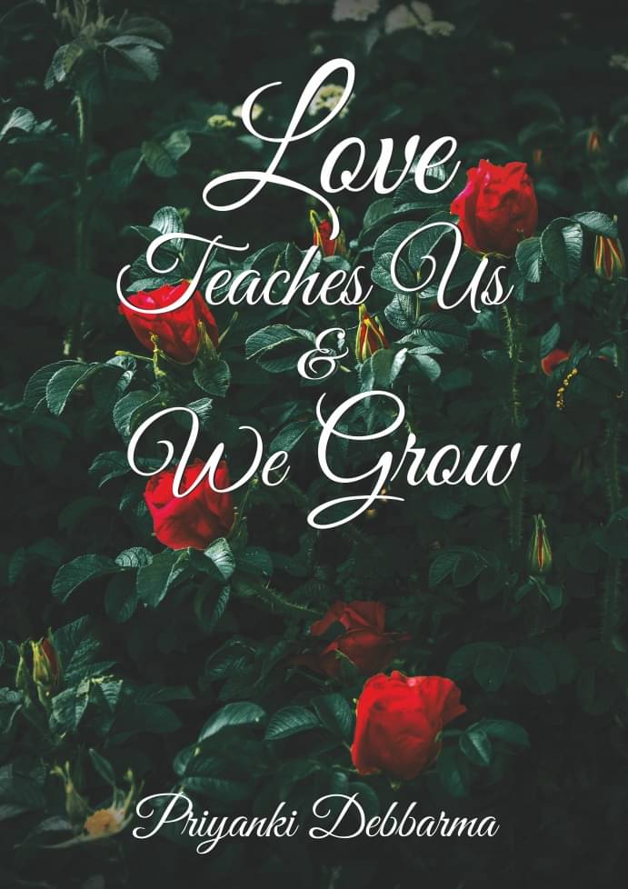     			Love Teaches Us & We Grow