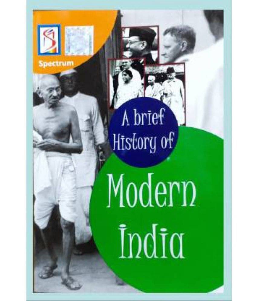     			A Brief History of Modern India (2018-2019) Session by Spectrum Book