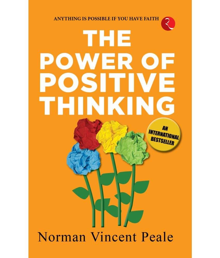     			THE POWER OF POSITIVE THINKING