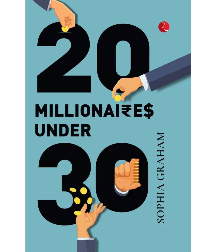     			TWENTY MILLIONAIRES UNDER THIRTY