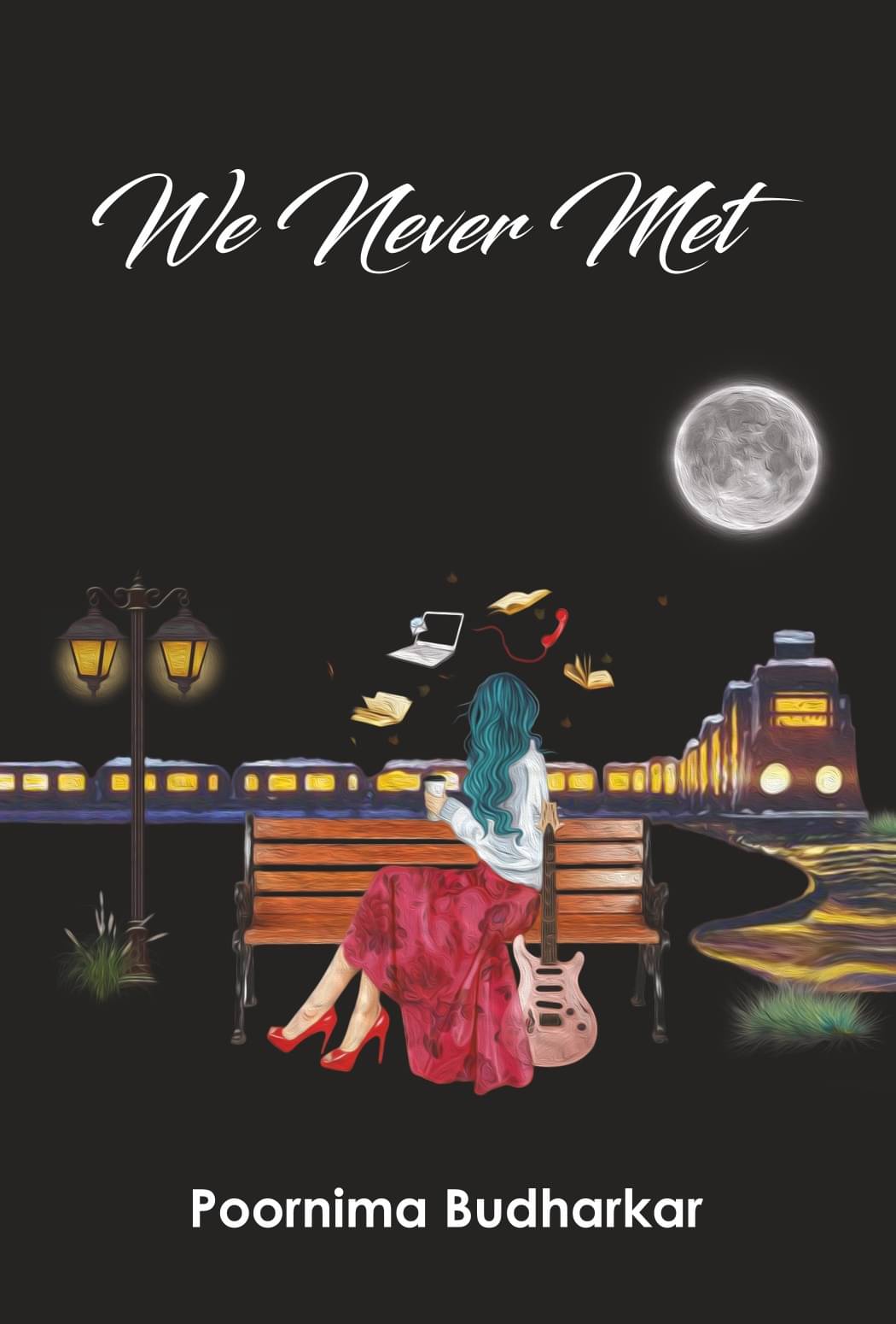     			We Never Met