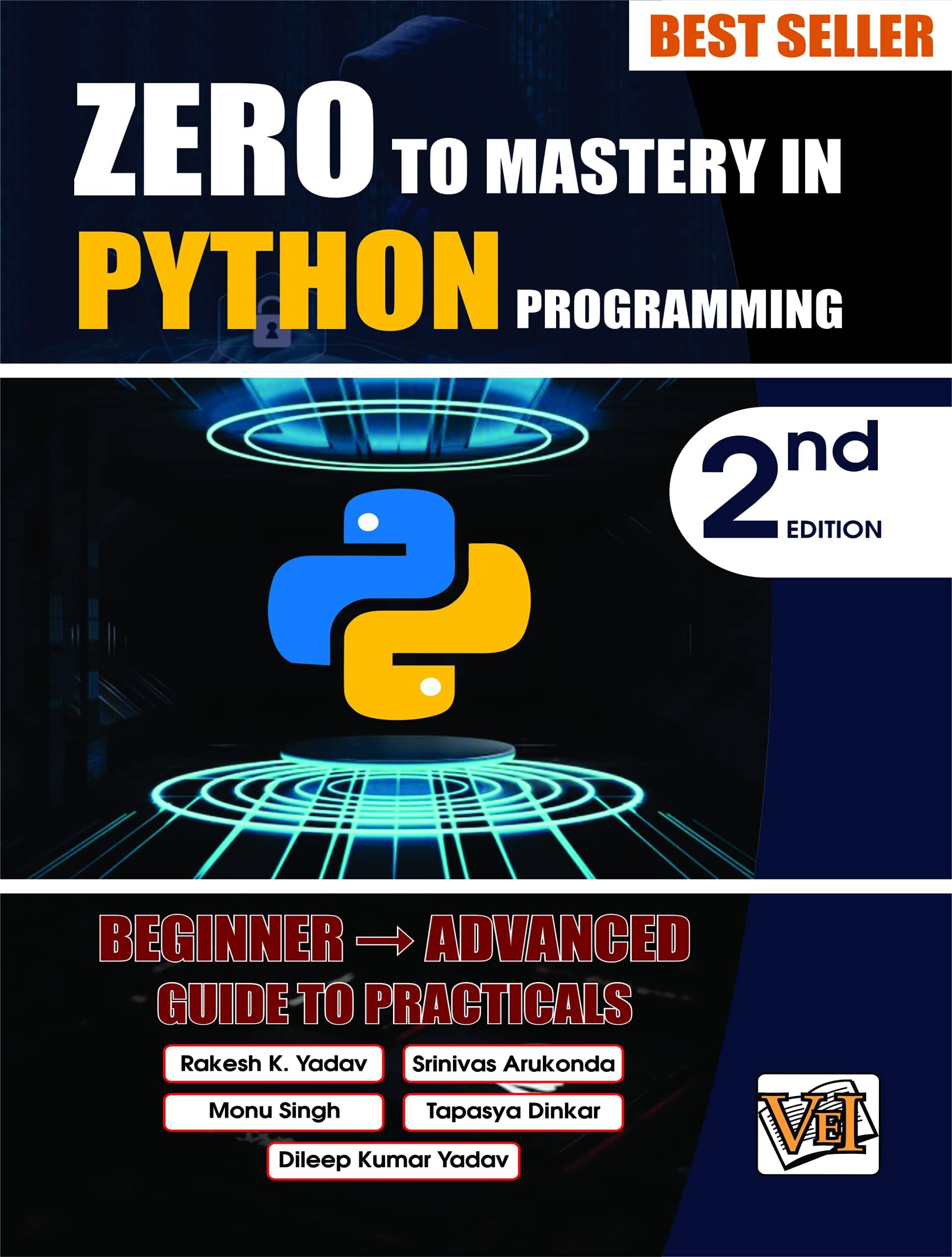 Zero To Mastery In Python Programming, Best Python Book For Beginners, This Python Book Covers A-Z About Programming In Python, Also Comes With Python Tricks You Should Definietly Know, Latest Edition Zero To Mastery In Python Programming, Best Python Book For Beginners, This Python Book Covers A-Z About Programming In Python, Also Comes With Python Tricks You Should Definietly Know, Latest Edition