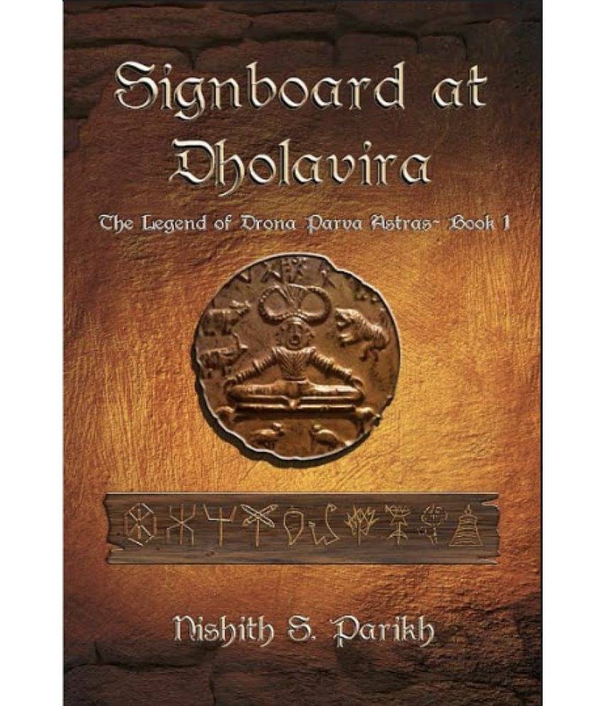     			Signboard at Dholavira