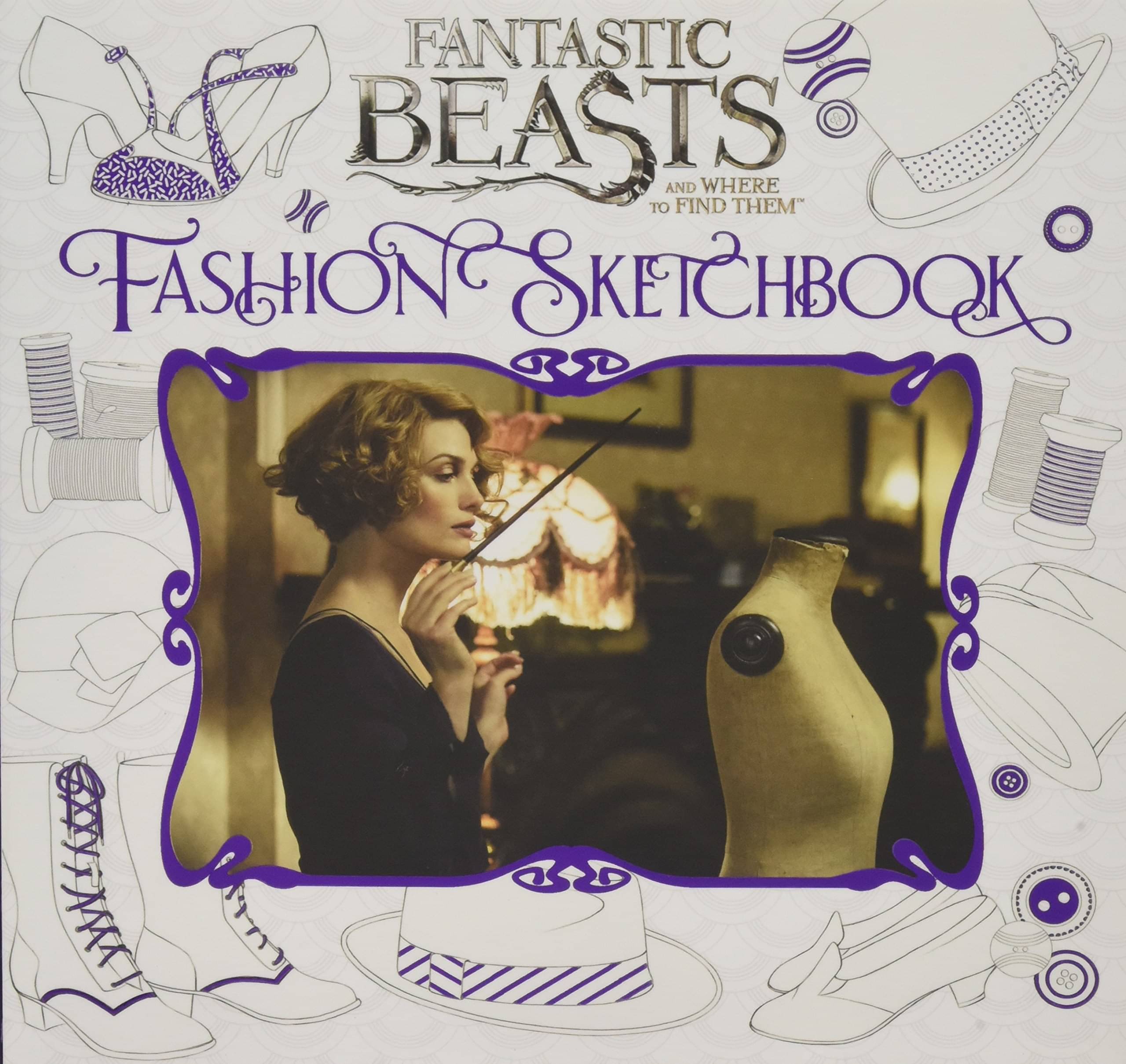     			FANTASTIC BEASTS AND WHERE TO FIND THEM: FASHION SKETCHBOOK