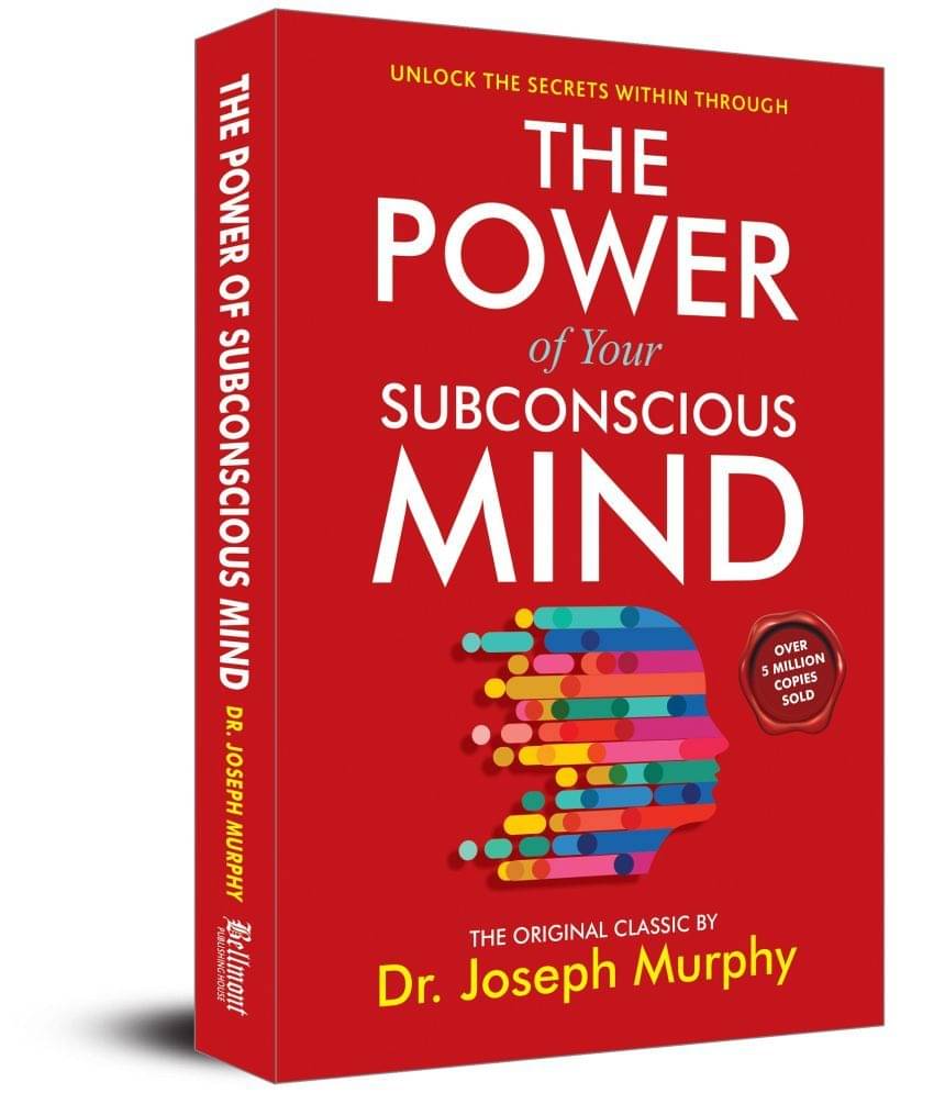 The Power of Your Subconscious Mind The Power of Your Subconscious Mind