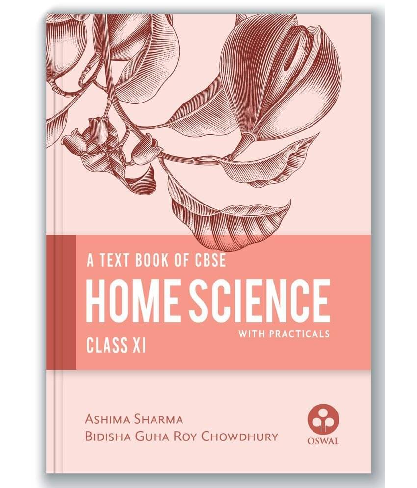     			Home Science (with Practicals) for 2022 Exam :  Comprehensive Textbook for CBSE Class 11