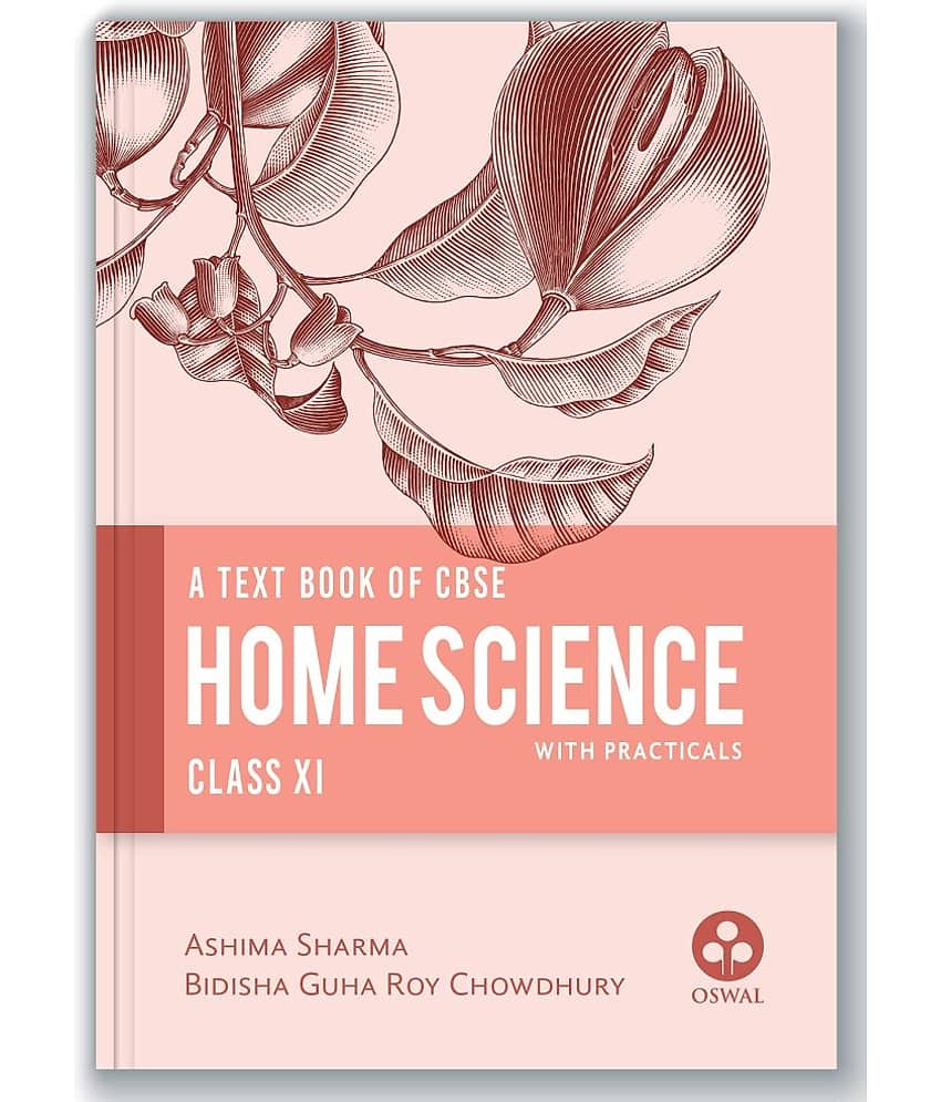 Home Science (with Practicals) for 2022 Exam : Comprehensive Textbook for CBSE Class 11 - Stationery | Buy online on ZillyBuy